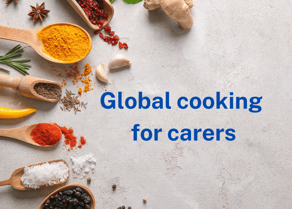 Global cooking for carers